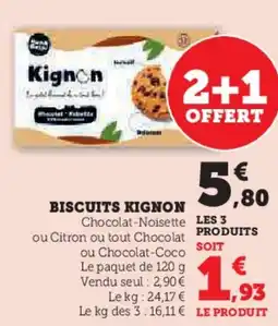 Super U Biscuits kignon offre