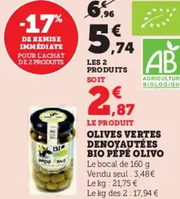 Super U Olives vertes denoyautées bio pépé olivo offre