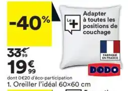 BUT DODO Oreiller offre