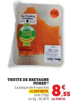 Super U Truite de bretagne fumee offre