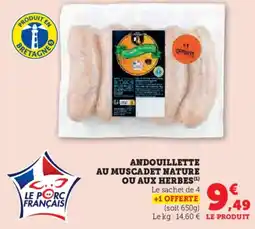 Super U Andouillette au muscadet nature ou aux herbes offre