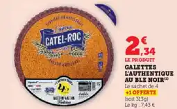 Super U Galettes l'authentique au ble noir offre