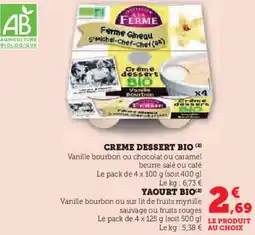 Super U Creme dessert bio ou yaourt bio offre