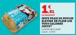 Super U Ceufs frais de poules elevees en plein air tous calibres juste offre