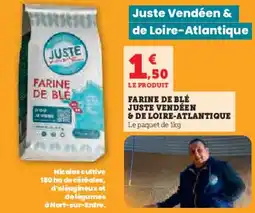 Super U Farine de blé juste vendéen & de loire-atlantique offre