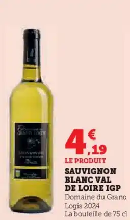 Super U Sauvignon blanc val de loire igp offre