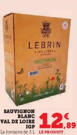 Super U Sauvignon blanc val de loire igp offre