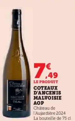 Super U Coteaux d'ancenis malvoisie aop offre