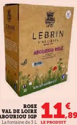 Super U Rose val de loire abouriou igp offre