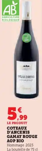 Super U Coteaux d'ancenis gamay rouge aop bio offre
