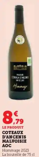 Super U Coteaux d'ancenis malvoisie aoc offre
