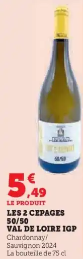 Super U Les 2 cepages 50/50 val de loire igp offre