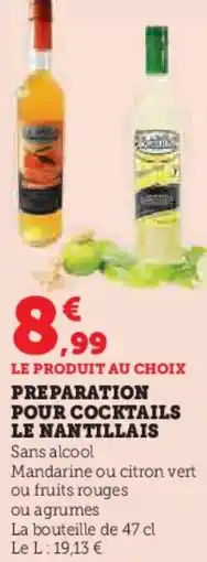 Super U Preparation pour cocktails le nantillais offre