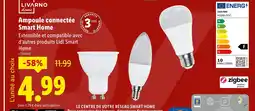 Lidl Livarno Home Ampoule connectée Smart Home offre