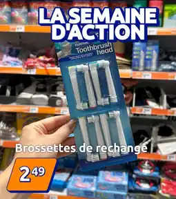 Action Brossettes de rechange offre