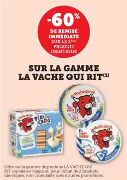 Hyper U LA VACHE QUI RIT Sur la gamme offre