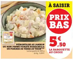 Hyper U Piémontaise au jambon ou mini penne tomate mozzarella ou pommes de terre au thon offre