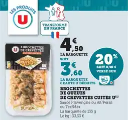 Hyper U U Brochettes de queues de crevettes cuites offre