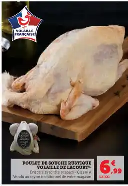 Hyper U Poulet de souche rustique volaille de lacourt offre