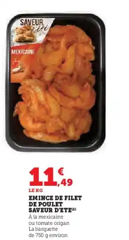 Hyper U Emince de filet de poulet saveur d'ete offre