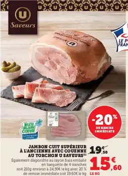 Hyper U U SAVEURS Jambon cuit supérieur à l'ancienne avec couenne au torchon offre