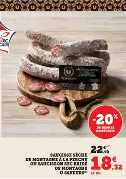 Hyper U U SAVEURS Saucisse sèche de montagne à la perche ou saucisson sec bridé de montagne offre