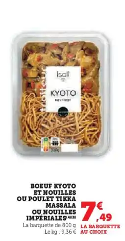 Hyper U Boeuf kyoto et nouilles ou poulet tikka massala ou nouilles impériales offre