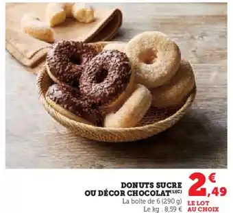 Hyper U Donuts sucre ou décor chocolat offre
