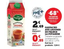 Hyper U LA POTAGERE Gaspacho aux legumes de france offre