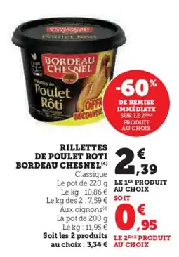Hyper U CHESNEL Rillettes de poulet roti bordeau offre
