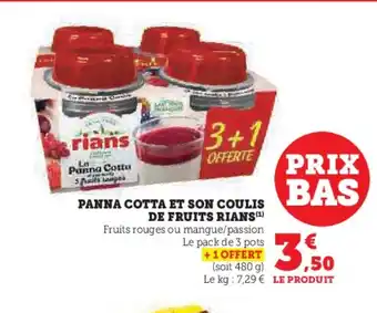 Hyper U RIANS Panna cotta et son coulis de fruits offre