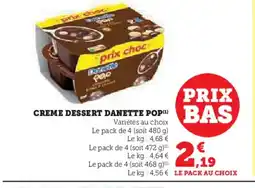 Hyper U Creme dessert danette pop offre