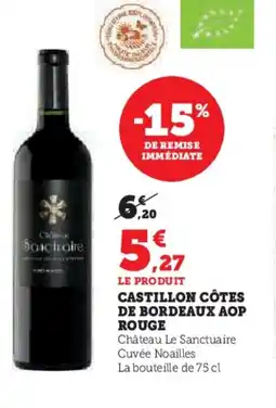 Hyper U Castillon côtes de bordeaux aop rouge offre