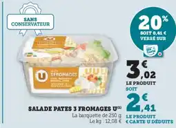 Hyper U Salade pates 3 fromages u offre