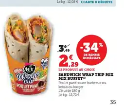 Hyper U MIX BUFFET Sandwich wrap trip mix offre