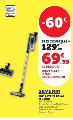 Hyper U SEVERIN Aspirateur balai offre