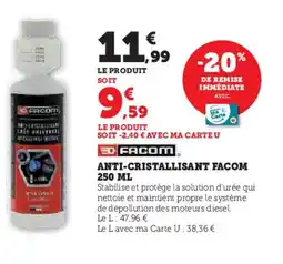 Hyper U Anti-cristallisant facom offre