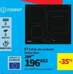 Conforama INDESIT Table de cuisson induction offre