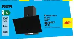 Conforama FAR Hotte décor offre