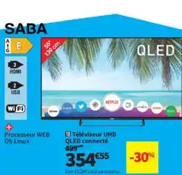 Conforama SABA Téléviseur UHD QLED connecté offre