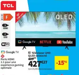 Conforama TCL Téléviseur UHD QLED connecté offre