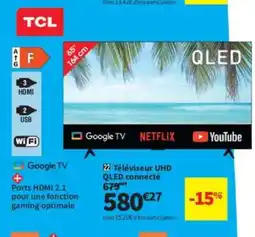 Conforama TCL Téléviseur UHD QLED connecté offre