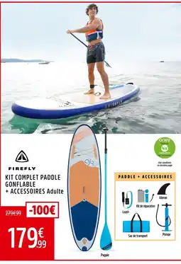 Intersport FIREFLY Kit complet paddle gonflable offre