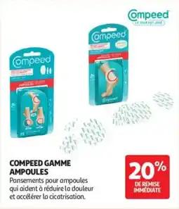 Auchan Compeed gamme ampoules offre