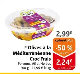 Colruyt Croc'Frais Olives à la Méditerranéenne offre