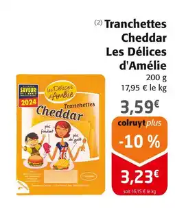 Colruyt Les Délices d'Amélie Tranchettes Cheddar offre