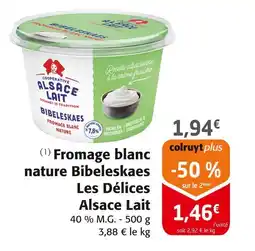 Colruyt Les Délices Alsace Lait Fromage blanc nature Bibeleskaes offre