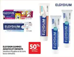 Auchan Elgydium gammes adultes et enfants offre