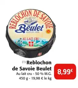 Colruyt Beulet Reblochon de Savoie offre