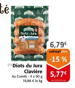 Colruyt Clavière Diots du Jura offre